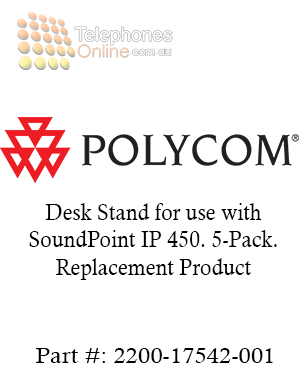 Polycom Desk Stand for use with SoundPoint IP 450. 5-Pack. Replacement Product (2200-17542-001) Polycom Desk Stand for use with SoundPoint IP 450. 5-Pack. Replacement Product (2200-17542-001)
