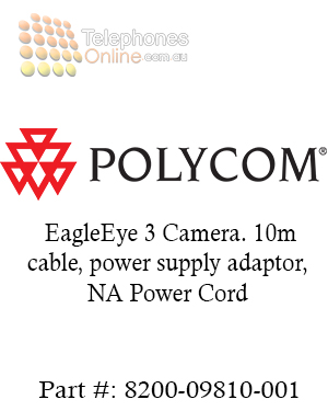 Polycom EagleEye 3 Camera. 10m cable, power supply adaptor, NA Power Cord (8200-09810-001) Polycom EagleEye 3 Camera. 10m cable, power supply adaptor, NA Power Cord (8200-09810-001)