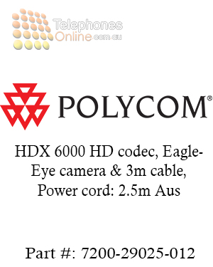 Polycom HDX 6000 HD codec, EagleEye camera & 3m cable, Power cord: 2.5m Aus (7200-29025-012) Polycom HDX 6000 HD codec, EagleEye camera & 3m cable, Power cord: 2.5m Aus (7200-29025-012)