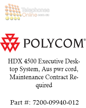 Polycom HDX 4500 Executive Desktop System, Aus pwr cord, Maintenance Contract Required (7200-09940-012) Polycom HDX 4500 Executive Desktop System, Aus pwr cord, Maintenance Contract Required (7200-09940-012)