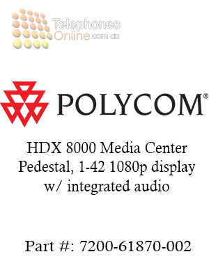 Polycom HDX 8000 Media Center Pedestal, 1-42 1080p display w/ integrated audio (7200-61870-002) Polycom HDX 8000 Media Center Pedestal, 1-42 1080p display w/ integrated audio (7200-61870-002)