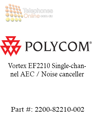 Polycom Vortex EF2210 Single-channel AEC / Noise canceller (2200-82210-002) Polycom Vortex EF2210 Single-channel AEC / Noise canceller (2200-82210-002)