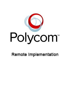 Remote Implementation (For Polycom RealPresence Group 310-720p HD Codec with EagleEye IV-4x Camera) Remote Implementation (For Polycom RealPresence Group 310-720p HD Codec with EagleEye IV-4x Camera)
