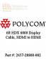 Polycom 6ft HDX 6000 Display Cable, HDMI to HDMI
