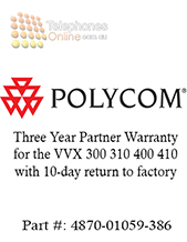 Polycom Three Year Partner Warranty for the VVX 300 310 400 410 with 10-day return to factory (4870-01059-386) Polycom Three Year Partner Warranty for the VVX 300 310 400 410 with 10-day return to factory (4870-01059-386)