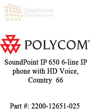 Polycom SoundPoint IP 650 6-line IP phone with HD Voice, Country  66