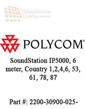 Polycom SoundStation IP5000, 6 meter, Country 1,2,4,6, 53, 61, 78, 87 Polycom SoundStation IP5000, 6 meter, Country 1,2,4,6, 53, 61, 78, 87