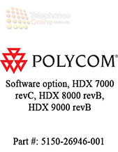 Polycom Software option, HDX 7000 revC, HDX 8000 revB, HDX 9000 revB