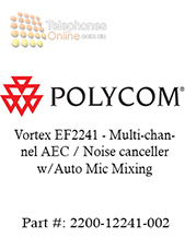 Polycom Vortex EF2241 - Multi-channel AEC / Noise canceller w/Auto Mic Mixing (2200-12241-002) Polycom Vortex EF2241 - Multi-channel AEC / Noise canceller w/Auto Mic Mixing (2200-12241-002)